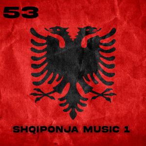 Various Artists的專輯Shqiponja Music 53