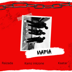 Album Mafia (Explicit) from Kamz Inkzone