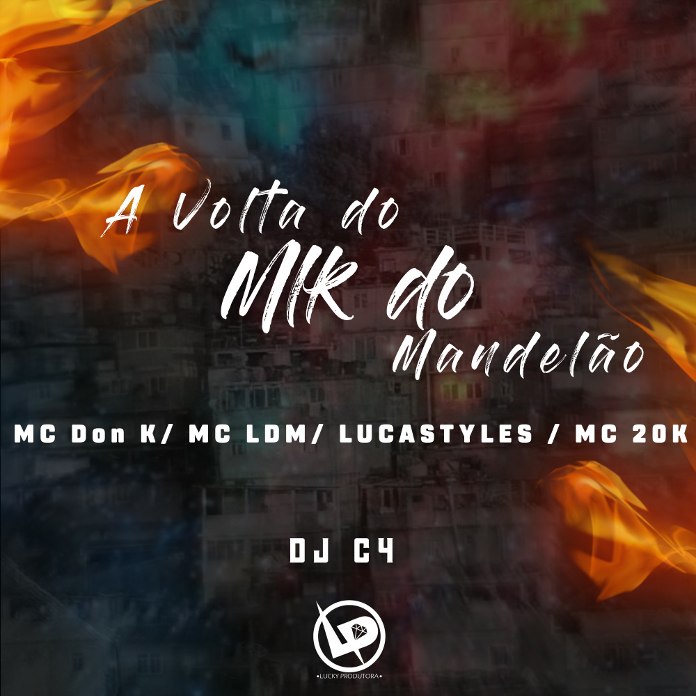 A Volta do Mlk do Mandelão