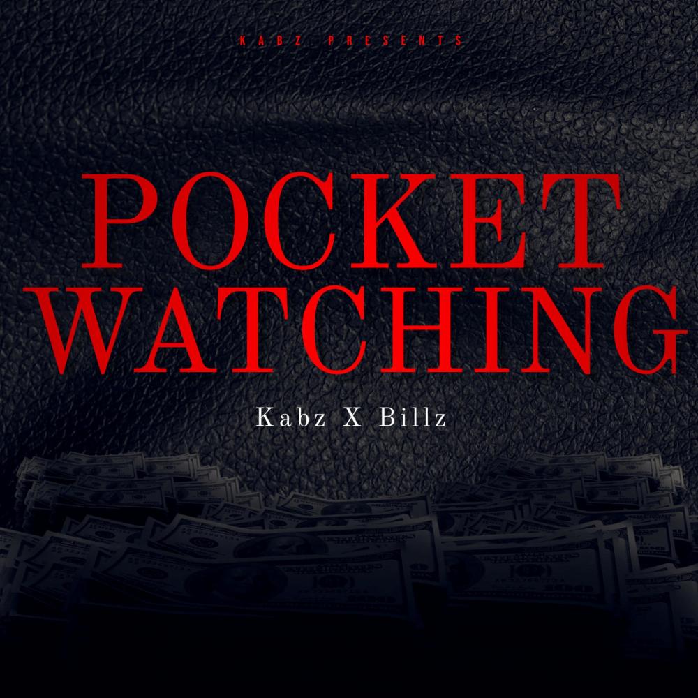 Pocket Watching (feat. Billz) (Explicit)