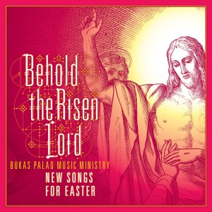 Joy Pascua的專輯Behold the Risen Lord