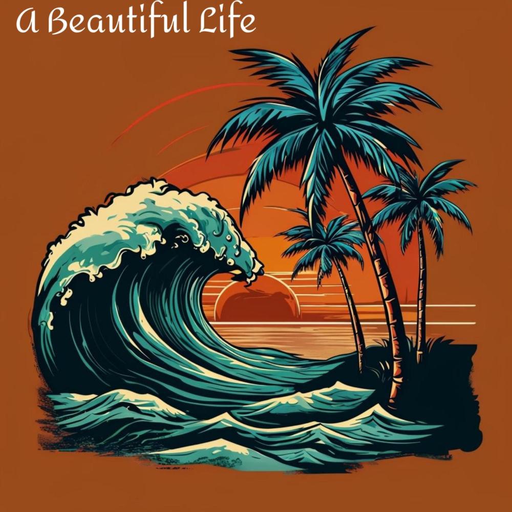 A Beautiful Life
