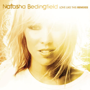 收聽Natasha Bedingfield的Love Like This歌詞歌曲