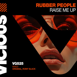 Rubber People的專輯Raise Me Up