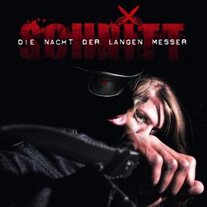 Schnitt的专辑Die Nacht der langen Messer