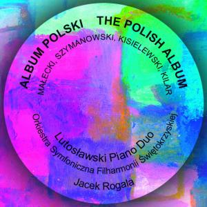 อัลบัม Album Polski cz. III ศิลปิน Wojciech Kilar