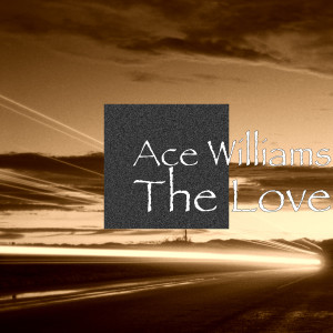 Ace Williams的專輯The Love