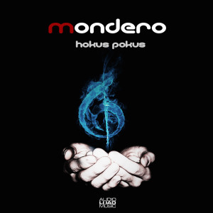 收聽Mondero的Hokus Pokus歌詞歌曲