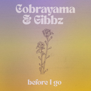 Cobrayama的专辑Before I Go
