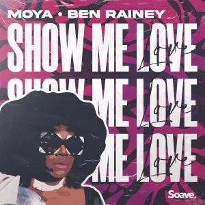 Album Show Me Love oleh Ben Rainey