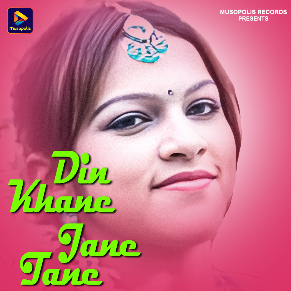 Din Khane Jane Tane