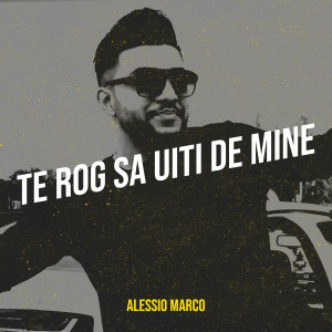 Album Te Rog Sa Uiti De Mine from 