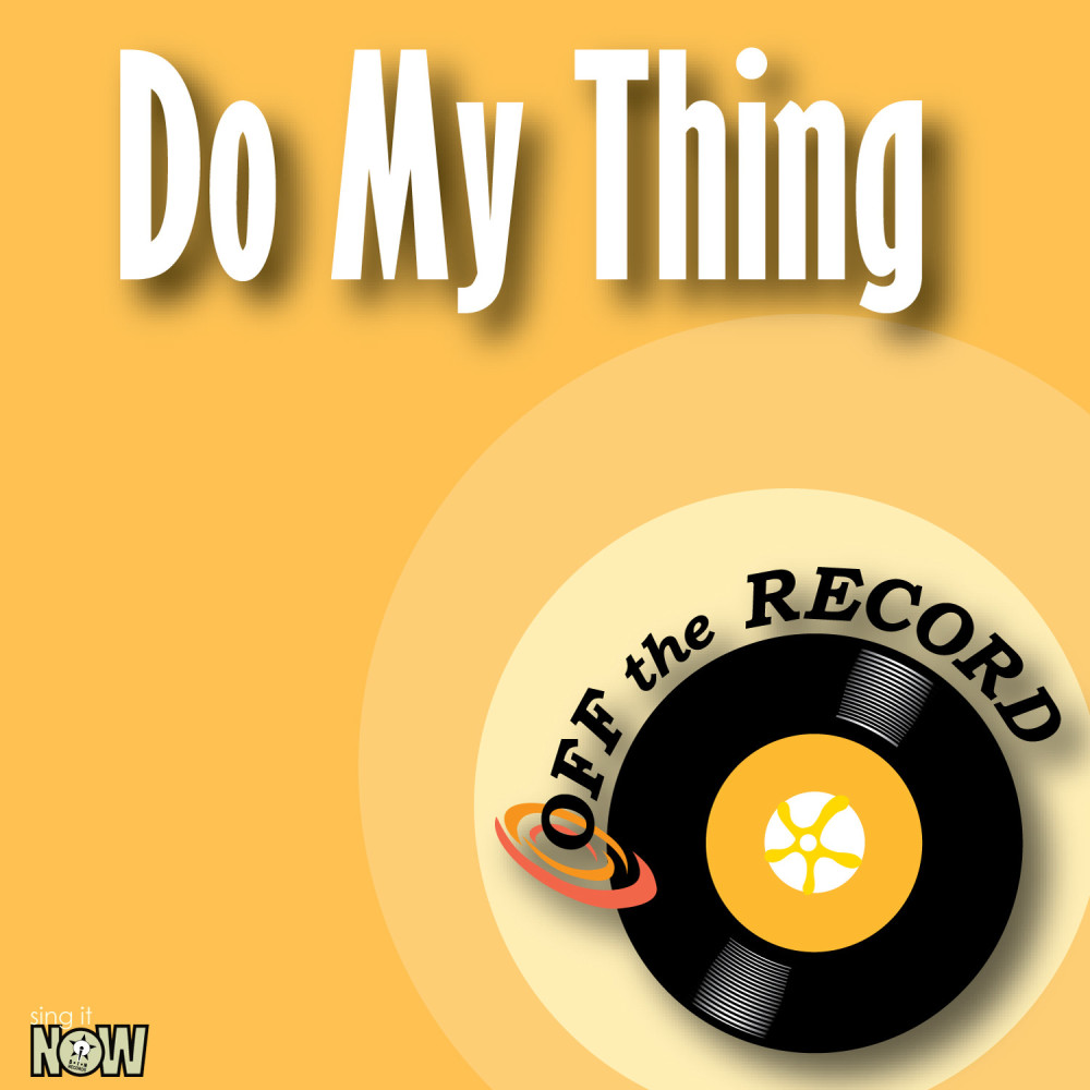 Do My Thing (As Made Famous By Estelle feat. Janelle Monae) [Karaoke Version]