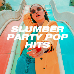 The Pop Heroes的专辑Slumber Party Pop Hits