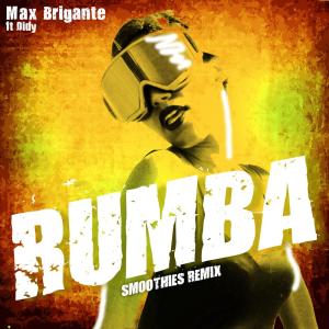 收聽Max Brigante的Rumba (Smoothies Remix)歌詞歌曲