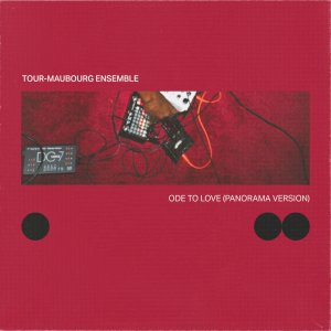 อัลบัม Ode To Love (Panorama Version) ศิลปิน Tour-Maubourg