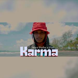 ดาวน์โหลดและฟังเพลง Karma พร้อมเนื้อเพลงจาก Mace Purba