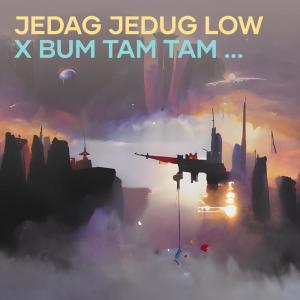Dengarkan Jedag Jedug Low X Bum Tam Tam Viral !!! lagu dari ALIZ JOEZ dengan lirik