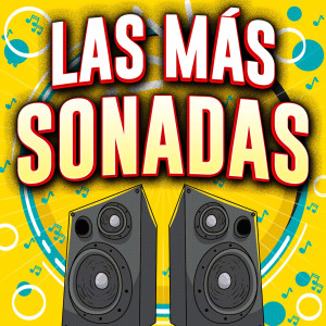 Various Artists的專輯Las Más Sonadas (Explicit)