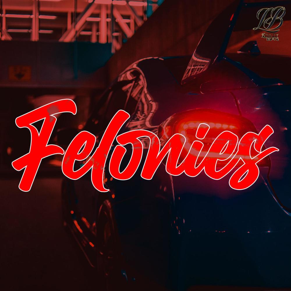 Felonies