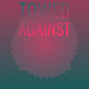 อัลบัม Towed Against ศิลปิน Various