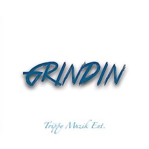 อัลบัม Grindin ศิลปิน Trippy Muzik