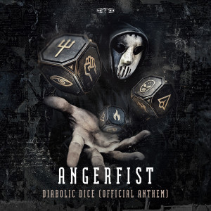 Listen to Diabolic Dice (Official Anthem) song with lyrics from Angerfist