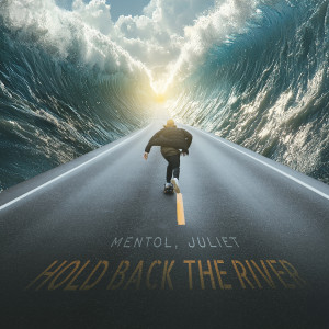 Listen to Hold Back The River song with lyrics from Mentol