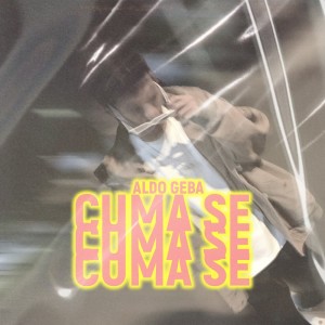 Listen to Cuma Se song with lyrics from Aldo Geba