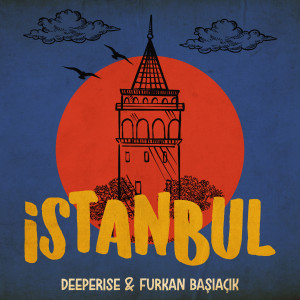 Listen to İstanbul song with lyrics from Deeperise