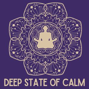 Serenity Spa Music Relaxation的专辑Deep State of Calm