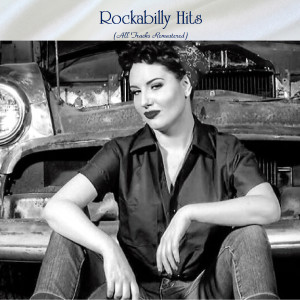 Album Rockabilly Hits (All Tracks Remastered) from Various