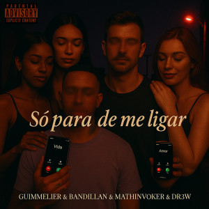 ดาวน์โหลดและฟังเพลง Só para de me ligar (Explicit) พร้อมเนื้อเพลงจาก Guimmelier