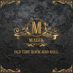 ดาวน์โหลดและฟังเพลง Old Time Rock and Roll พร้อมเนื้อเพลงจาก Magik
