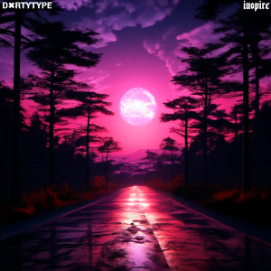 Album Inspire from DXRTYTYPE