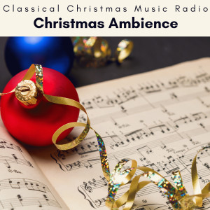 Classical Christmas Music Radio的專輯4 Peace: Christmas Ambience
