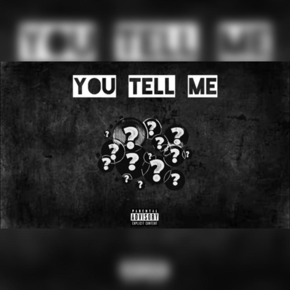 You tell me (feat. GoFlow Ace) (Explicit)