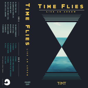 TiMT的專輯Time Flies Like An Arrow