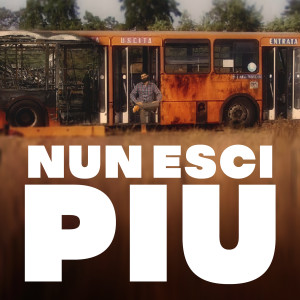 Nun Esci Piu