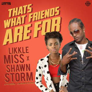 收聽Shawn Storm的That's What Friends Are For歌詞歌曲