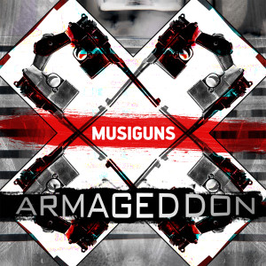 收聽Musiguns的Armageddon歌詞歌曲