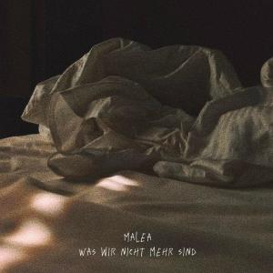 Malea的專輯Was Wir Nicht Mehr Sind