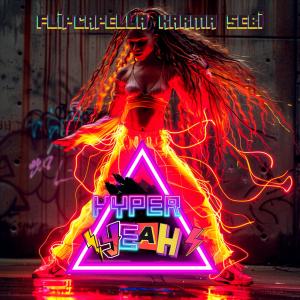 อัลบัม Hyper Yeah ศิลปิน Flip Capella