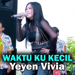 Album Waktu Ku Kecil oleh YEYEN VIVIA