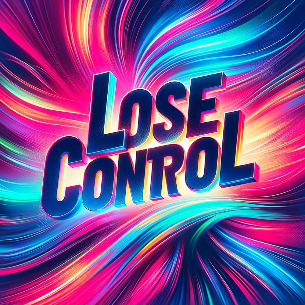 Lose Control