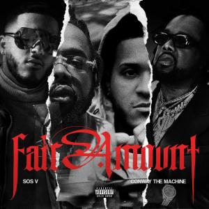 Sosv的专辑Fair Amount (feat. Conway the Machine) (Explicit)
