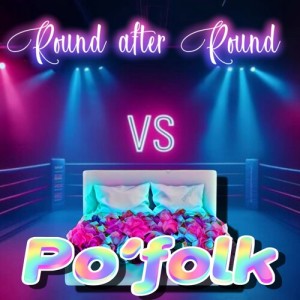 Album Round after Round VS oleh Po'folk