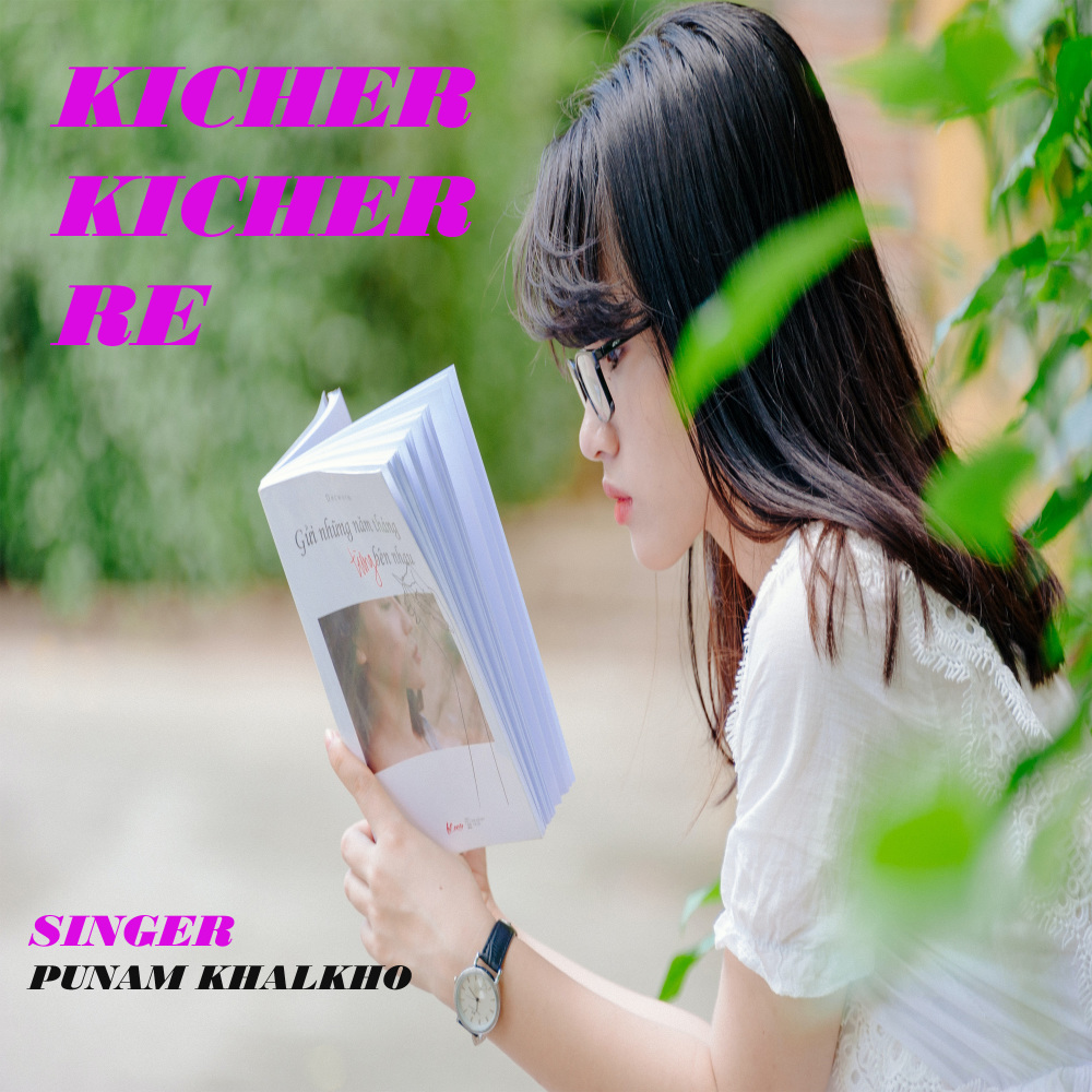 Kicher Kicher Re (Nagpuri)