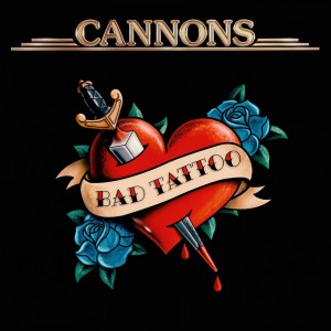 Cannons的專輯Bad Tattoo