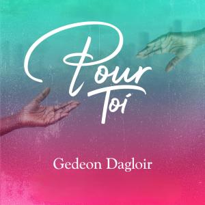 Gedeon Dagloir的專輯Pour toi